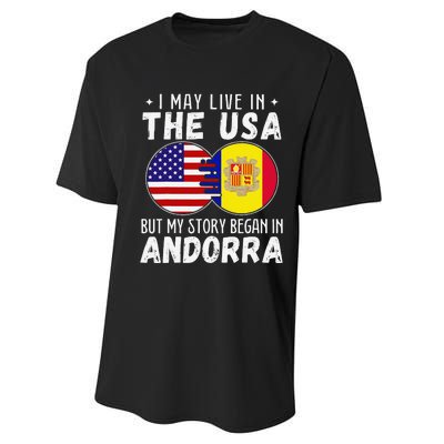 I May Live In The Usa But My Story Began In Andorra Performance Sprint T-Shirt