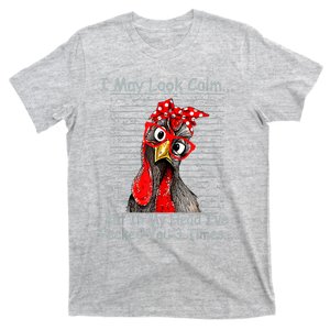 I May Look Calm But In My Head Ive Pecked You 3 Times T-Shirt