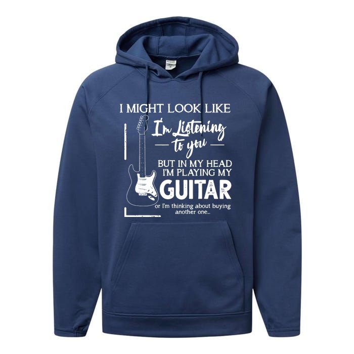 I Might Look Like Im Listening To You Music Guitar Performance Fleece Hoodie