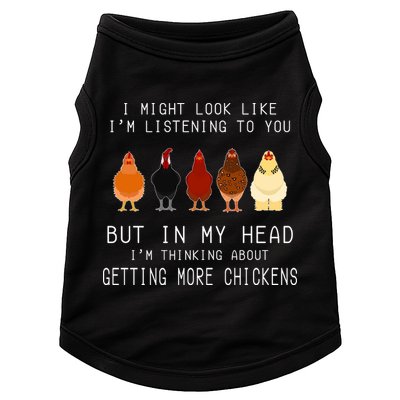 I Might Look Like I'm Listening To You But In My Head Doggie Tank