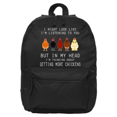 I Might Look Like I'm Listening To You But In My Head 16 in Basic Backpack