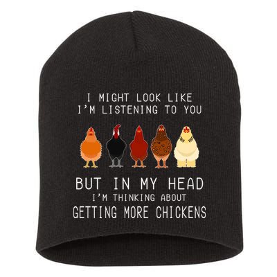 I Might Look Like I'm Listening To You But In My Head Short Acrylic Beanie