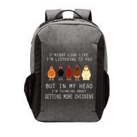 I Might Look Like I'm Listening To You But In My Head Vector Backpack