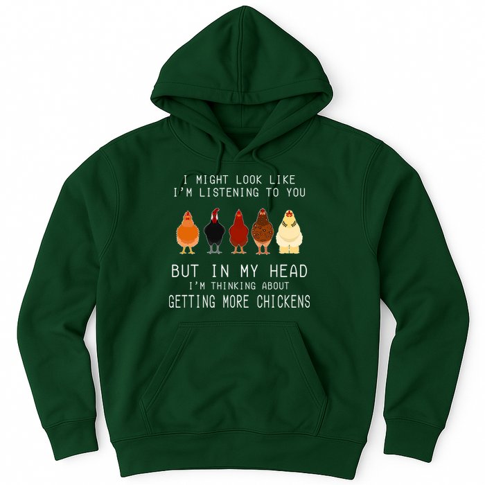 I Might Look Like I'm Listening To You But In My Head Hoodie