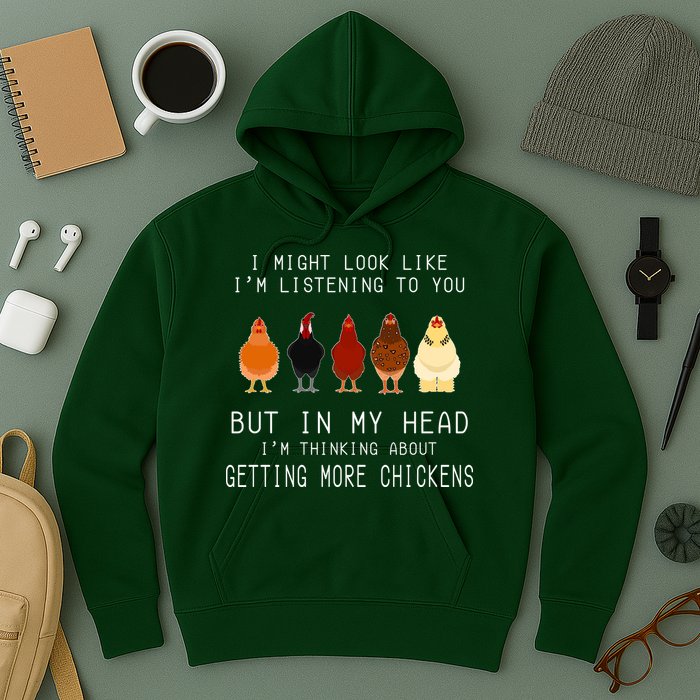 I Might Look Like I'm Listening To You But In My Head Hoodie