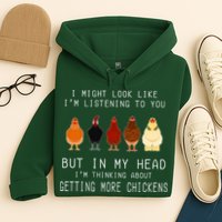 I Might Look Like I'm Listening To You But In My Head Hoodie