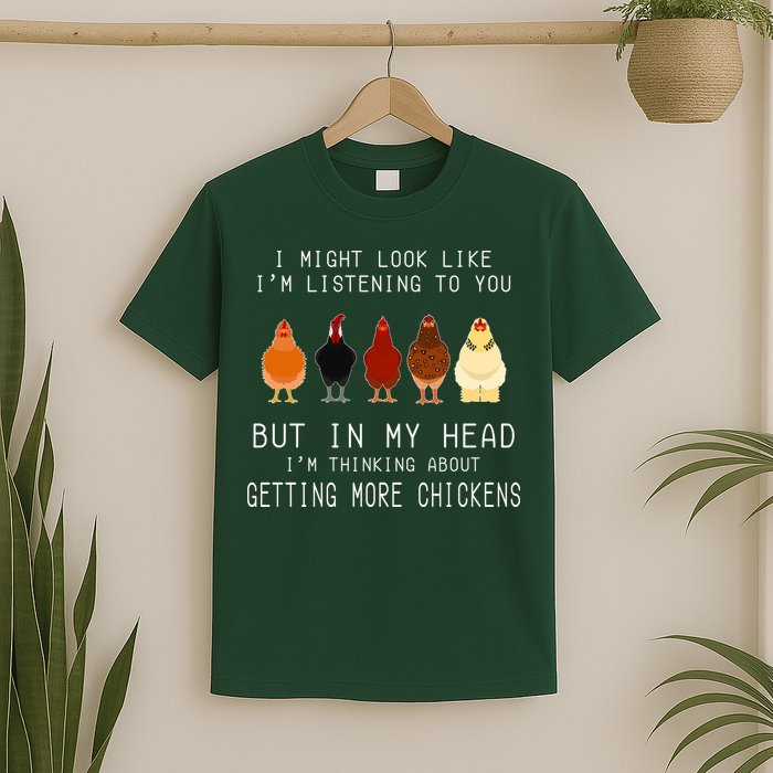 I Might Look Like I'm Listening To You But In My Head T-Shirt