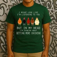 I Might Look Like I'm Listening To You But In My Head T-Shirt