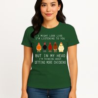 I Might Look Like I'm Listening To You But In My Head Womens T-Shirt