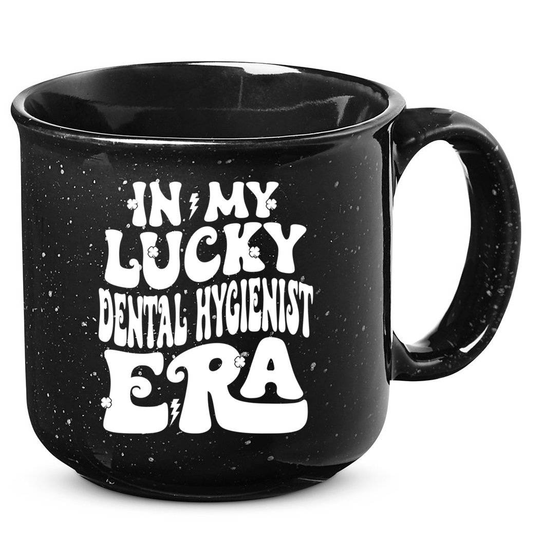 In My Lucky Dental Hygienist Era St Patricks Day Shamrock Gift 15oz Campfire Ceramic Mug