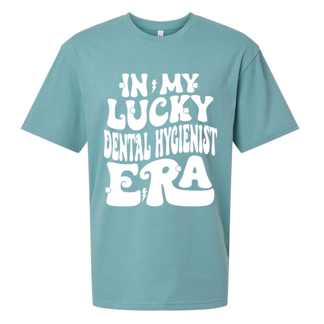 In My Lucky Dental Hygienist Era St Patricks Day Shamrock Gift Sueded Cloud Jersey T-Shirt