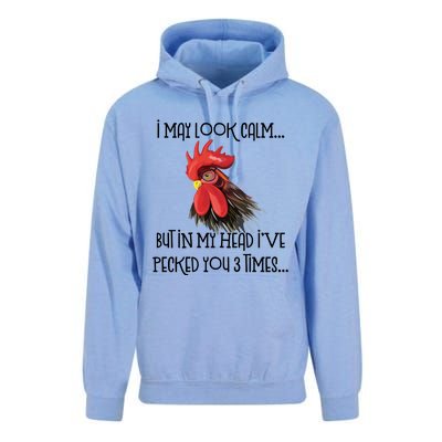 I May Look Calm But In My Head Ive Pecked You 3 Times Funny Chicken Lover Farmer Unisex Surf Hoodie