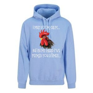 I May Look Calm But In My Head Ive Pecked You 3 Times Funny Chicken Lover Farmer Unisex Surf Hoodie