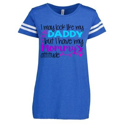 I May Look Like My Daddy But I Have My Mommys Attitude Enza Ladies Jersey Football T-Shirt