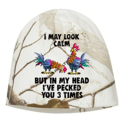 I May Look Calm But In My Head Ive Pecked You 3 Times Kati - Camo Knit Beanie