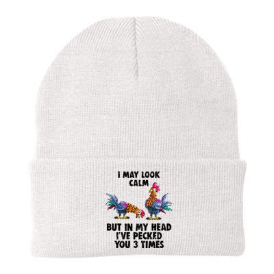 I May Look Calm But In My Head Ive Pecked You 3 Times Knit Cap Winter Beanie