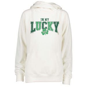 In My Lucky Era Funny Saint PatrickS Day Womens Funnel Neck Pullover Hood