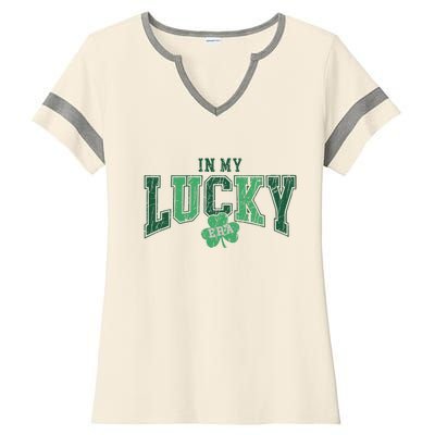 In My Lucky Era Funny Saint PatrickS Day Ladies Halftime Notch Neck Tee