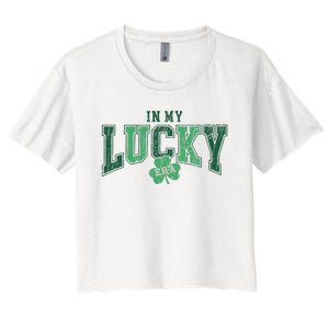 In My Lucky Era Funny Saint PatrickS Day Women's Crop Top Tee