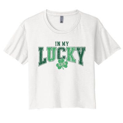 In My Lucky Era Funny Saint PatrickS Day Women's Crop Top Tee