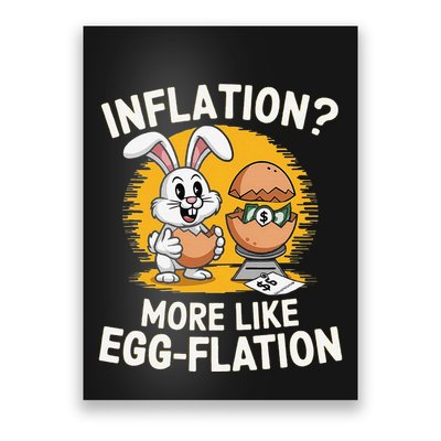 Inflation More Like Eggflation Funny Easter Eggs Humor Poster