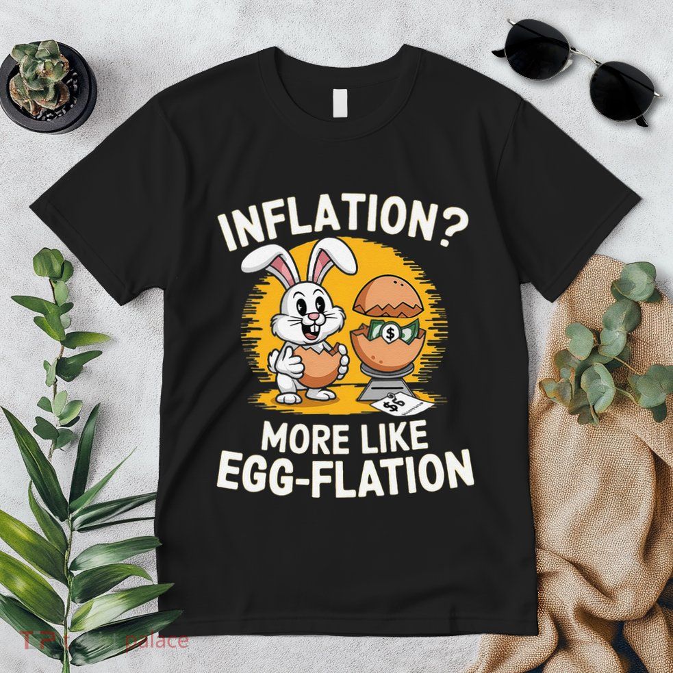 Inflation More Like Eggflation Funny Easter Eggs Humor Premium T-Shirt