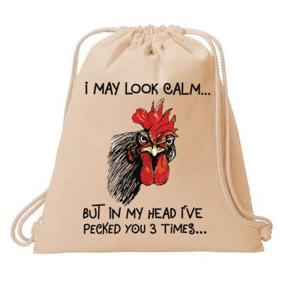 I May Look Calm Chicken Funny Rooster Tee Drawstring Bag
