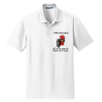 I May Look Calm Chicken Funny Rooster Tee Dry Zone Grid Polo