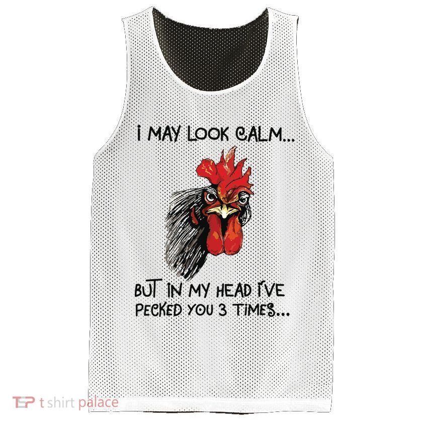 I May Look Calm Chicken Funny Rooster Tee Mesh Reversible Basketball Jersey Tank