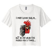 I May Look Calm Chicken Funny Rooster Tee Crop Top