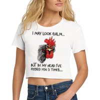 I May Look Calm Chicken Funny Rooster Tee Crop Top