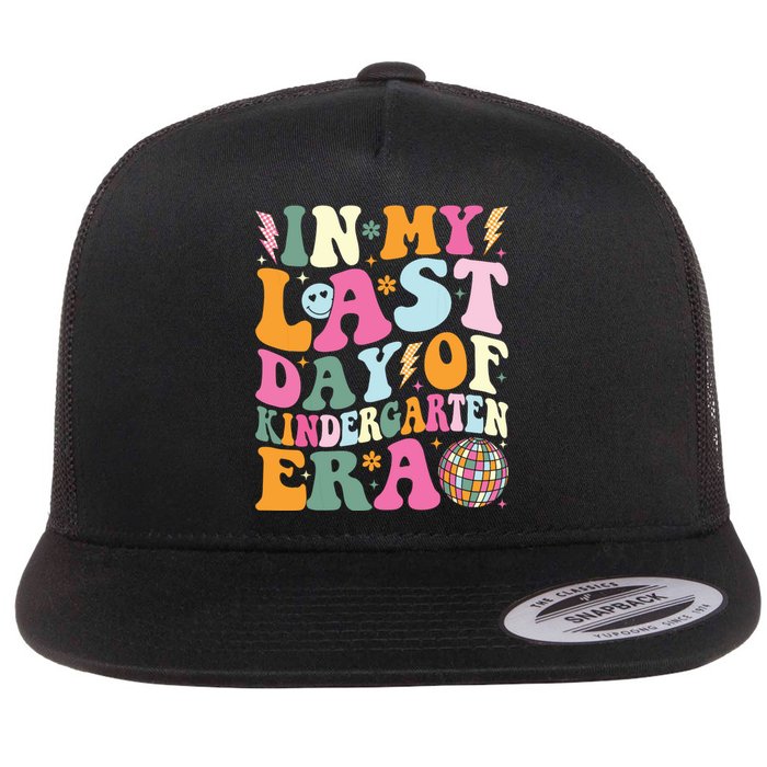 In My Last Day Of Kindergarten Era Last Day Of School Flat Bill Trucker Hat