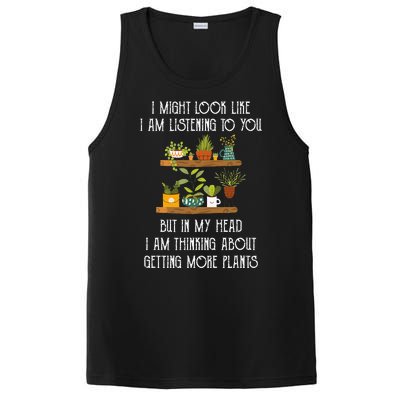 I Might Look Like Listening To You But Thinking About Plants PosiCharge Competitor Tank