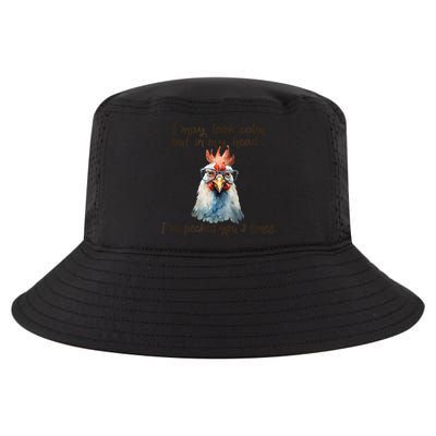 I May Look Calm But In My Head Ive Pecked You 3 Times Cool Comfort Performance Bucket Hat