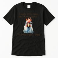 I May Look Calm But In My Head Ive Pecked You 3 Times Tall T-Shirt