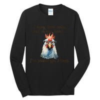 I May Look Calm But In My Head Ive Pecked You 3 Times Tall Long Sleeve T-Shirt