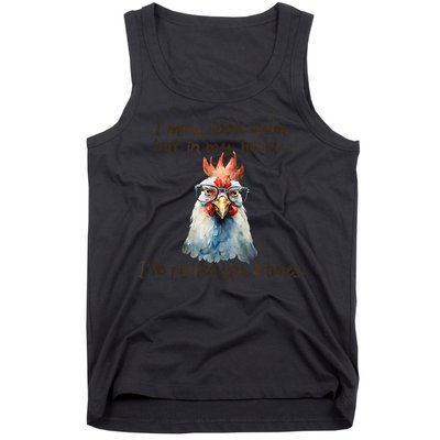 I May Look Calm But In My Head Ive Pecked You 3 Times Tank Top