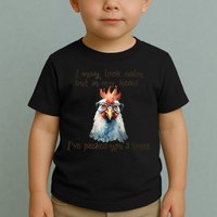 I May Look Calm But In My Head Ive Pecked You 3 Times Toddler T-Shirt