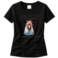 I May Look Calm But In My Head Ive Pecked You 3 Times Womens T-Shirt