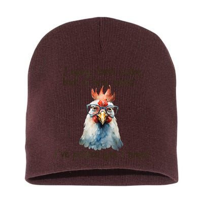 I May Look Calm But In My Head Ive Pecked You 3 Times Short Acrylic Beanie