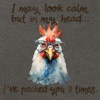 I May Look Calm But In My Head Ive Pecked You 3 Times Cotton Canvas Backpack