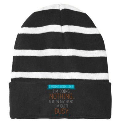 I Might Look Like IM Doing Nothing Novelty Sarcastic Striped Beanie with Solid Band