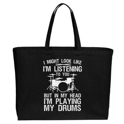 I Might Look Like IM Listening To You For Drumline Drumming Drummer Cotton Canvas Jumbo Tote