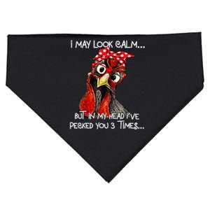 I May Look Calm But In My Head Ive Pecked You 3 Times USA-Made Doggie Bandana