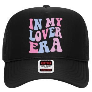 In My Lover Era High Crown Mesh Back Trucker Hat