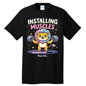 Installing Muscles Lion Lion Strength Training Workout Fitne Tall T-Shirt