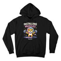 Installing Muscles Lion Lion Strength Training Workout Fitne Tall Hoodie