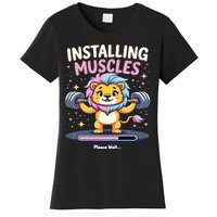 Installing Muscles Lion Lion Strength Training Workout Fitne Women's T-Shirt