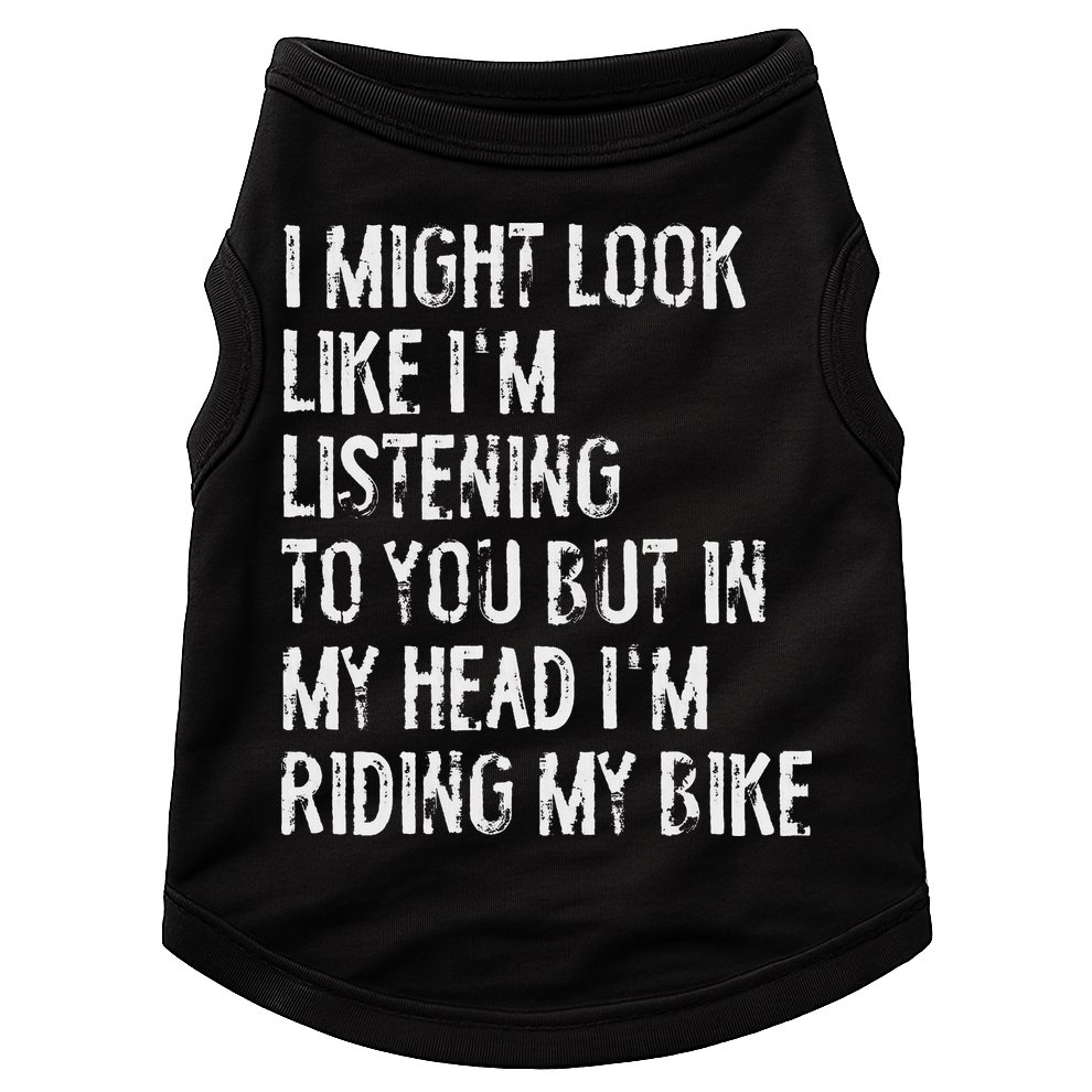 I Might Look Like I'm Listening Riding My Bike Cycling Doggie Tank