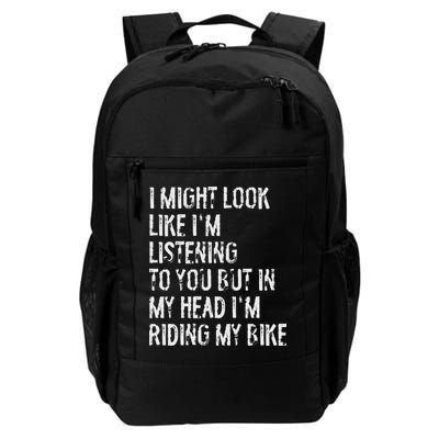 I Might Look Like I'm Listening Riding My Bike Cycling Backpack